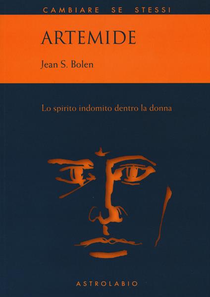 Artemide. Lo spirito indomito dentro la donna - Jean S. Bolen - copertina