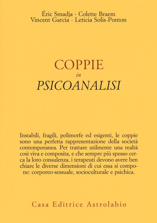 Coppie in psicoanalisi - Éric Smadja,Colette Braem,Vincent Garcia - copertina