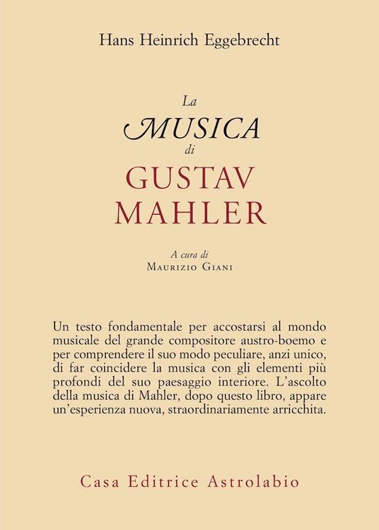 La musica di Gustav Mahler - Hans Heinrich Eggebrecht - copertina