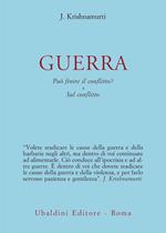 Guerra. Può finire il conflitto? Sul conflitto