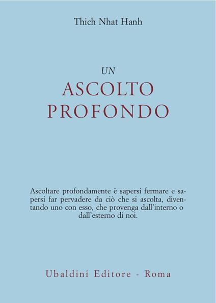 Un ascolto profondo - Thich Nhat Hanh,Tiziana Faggiani - ebook