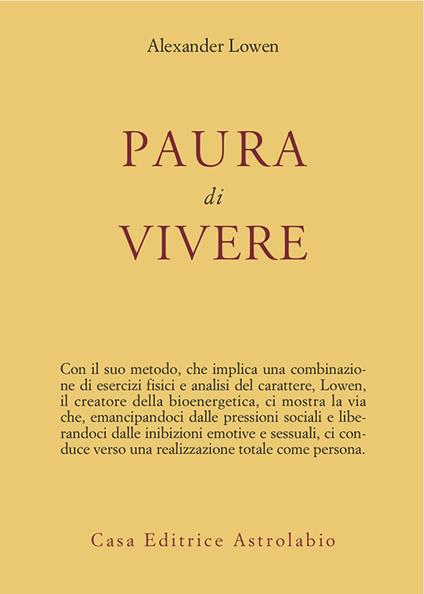 Paura di vivere - Alexander Lowen,Cristina Spinoglio - ebook