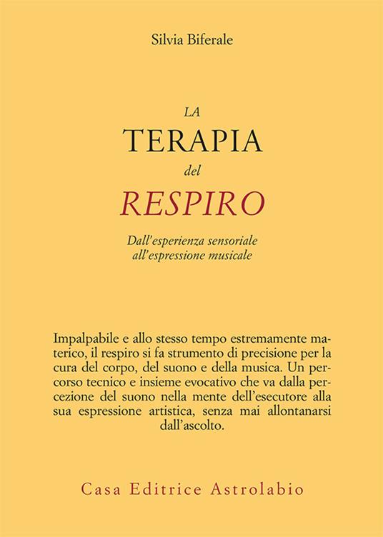 La terapia del respiro. Dall'esperienza sensoriale all'espressione musicale - Silvia Biferale - ebook