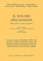 Il dolore dell'analista. Dolore psichico e metodo psicoanalitico