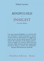 Mindfulness e insight. Il metodo Mahâsi