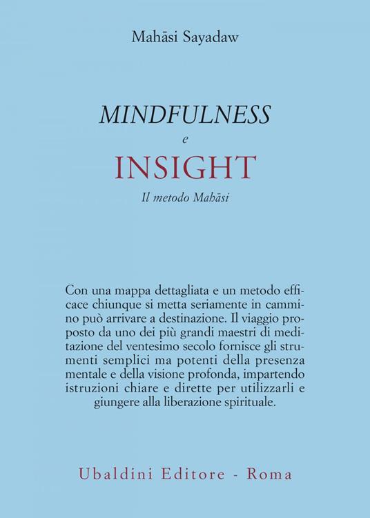 Mindfulness e insight. Il metodo Mahâsi - Mahasi Sayadaw,Maurizio Mingotti - ebook