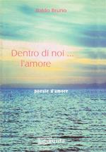 Dentro di noi... l'amore