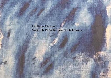 Versi di pace in tempi di guerra - Giuliano Cimino - ebook