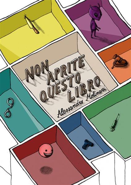 Non aprite questo libro - Alessandro Molinari - ebook