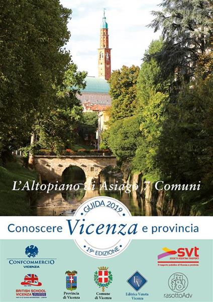 L' Altopiano di Asiago. 7 Comuni. Conoscere Vicenza e provincia - Editrice Veneta - ebook