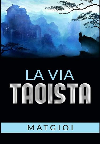 La via taoista - Matgioï - copertina