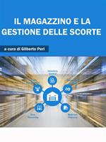 Il magazzino e la gestione delle scorte