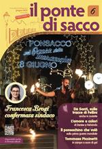 Il ponte di Sacco. Giugno 2019