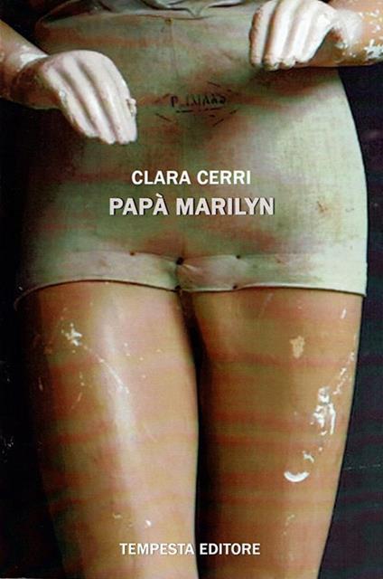 Papà Marilyn - Clara Cerri - ebook