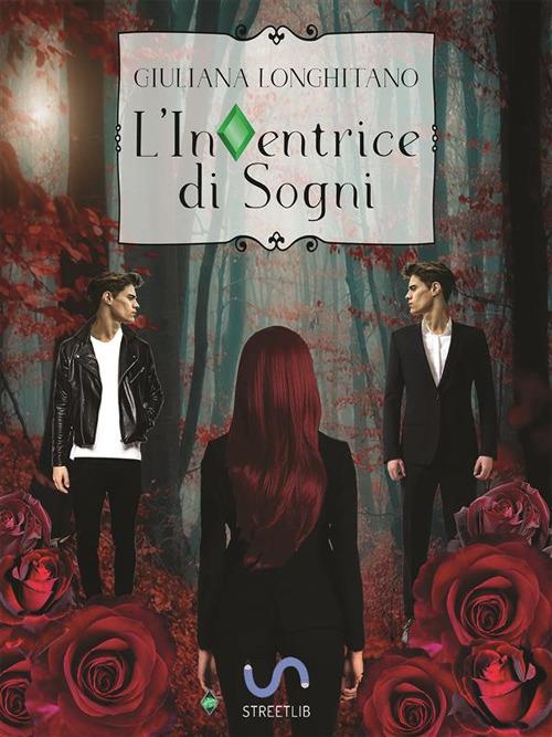 L' inVentrice di sogni - Giuliana Longhitano - ebook