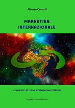 Marketing internazionale. Commercio estero e internazionalizzazione