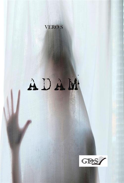 Adam - Vero S. - ebook