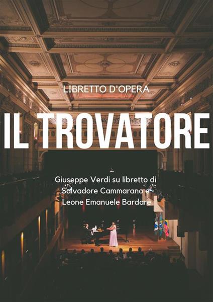 Il trovatore. Ediz. integrale - Giuseppe Verdi - ebook