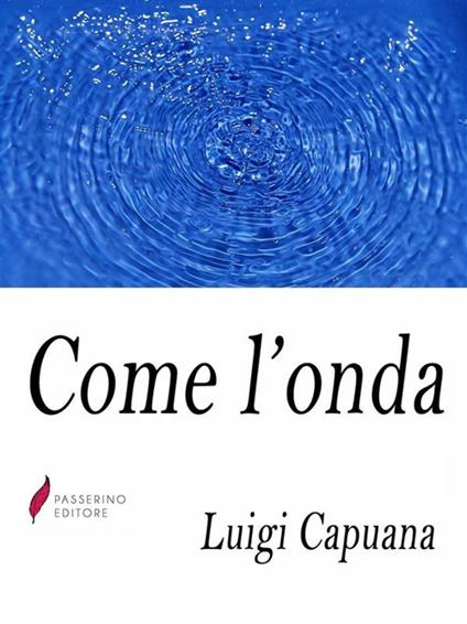 Come l'onda - Luigi Capuana - ebook