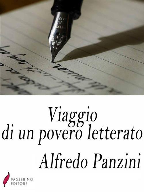 Viaggio di un povero letterato - Alfredo Panzini - ebook