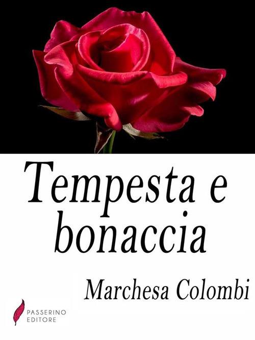 Tempesta e bonaccia - Marchesa Colombi - ebook