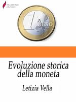 Evoluzione storica della moneta