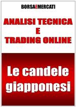 Analisi tecnica e trading online. Le candele giapponesi