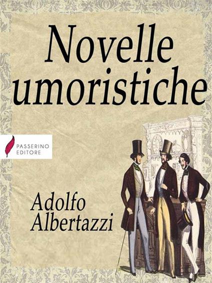 Novelle umoristiche - Adolfo Albertazzi - ebook