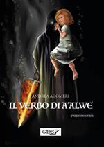 Il verbo di A'Alwe. Vol. 2