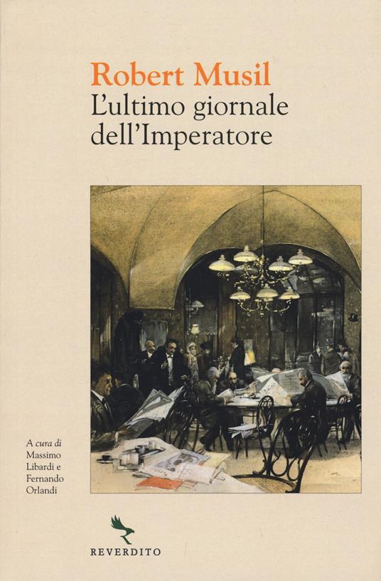 L'ultimo giornale dell'imperatore - Robert Musil - copertina