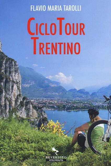 Ciclo tour Trentino - Flavio Maria Tarolli - copertina