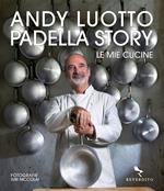 Padella story. Le mie cucine