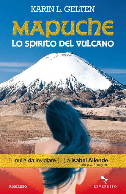 Mapuche. Lo spirito del vulcano - Karin Lisbeth Gelten - ebook