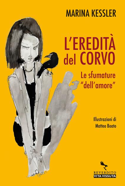 L'eredità del corvo. Le sfumature dell'«amore» - Marina Kessler - copertina