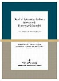 Studi di letteratura italiana in onore di Francesco Mattesini - copertina