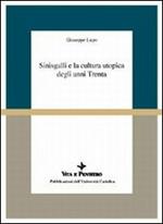 Sinisgalli e la cultura utopica degli anni Trenta