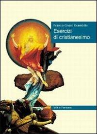 Esercizi di cristianesimo - Franco Giulio Brambilla - copertina