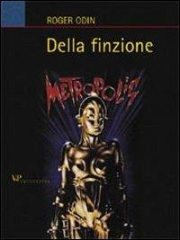 Della finzione - Roger Odin - copertina