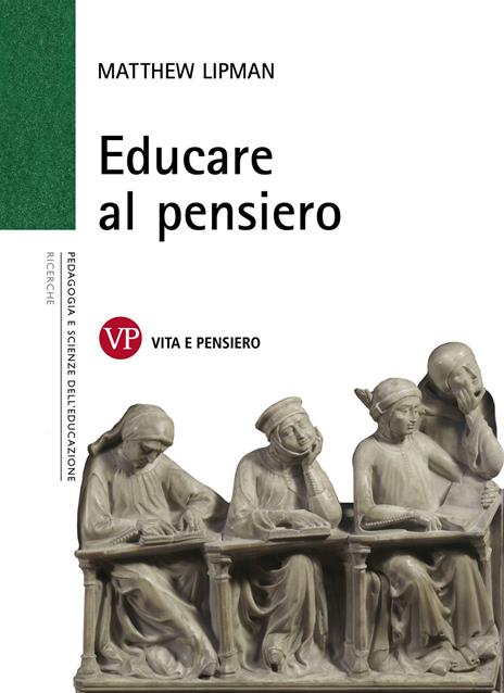 Educare al pensiero - Matthew Lipman - 2