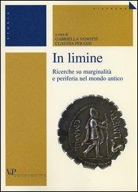 In limine. Ricerche su marginalità e periferia nel mondo antico - copertina