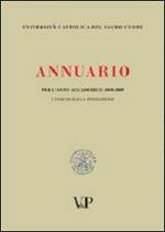 Annuario dell'Università Cattolica del Sacro Cuore per l'anno accademico 2008-2009. LXXXVIII dalla fondazione