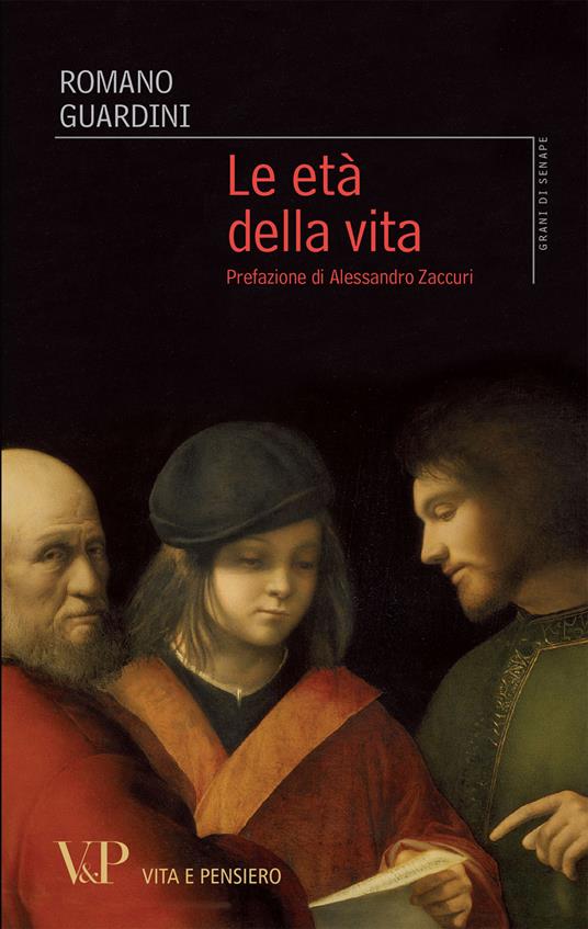 Le età della vita. Loro significato etico e pedagogico - Romano Guardini - copertina