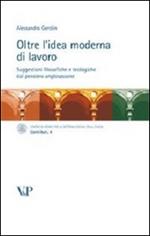 Oltre l'idea moderna di lavoro. Suggestioni filosofiche e teologiche dal pensiero anglosassone