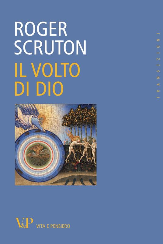 Il volto di Dio - Roger Scruton,S. Galli - ebook