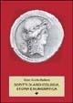 Scritti di archeologia, storia e numismatica. Raccolti in occasione del 75º genetliaco dell'autore - G. Guido Belloni - copertina