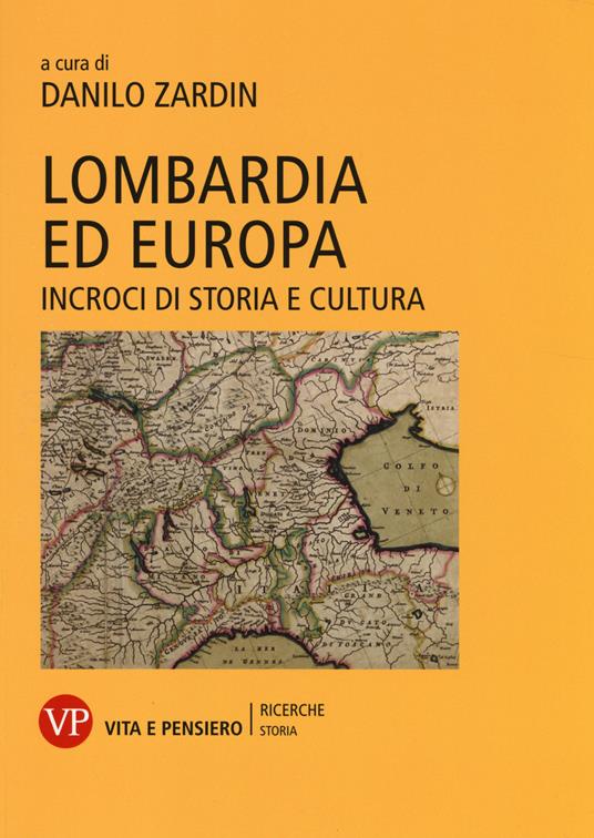 Lombardia ed Europa. Incroci di storia e cultura - copertina