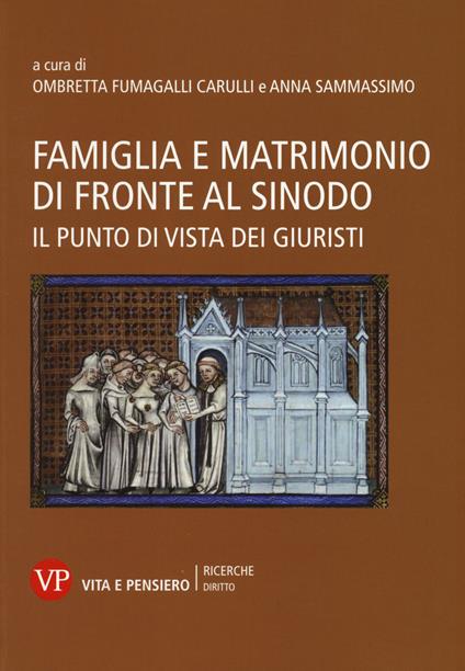 Famiglia e matrimonio di fronte al Sinodo. Il punto di vista dei giuristi - copertina