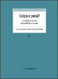 Colpa e pena? La teologia di fronte alla questione criminale - copertina