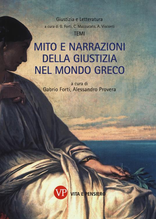 Mito e narrazioni della giustizia nel mondo greco - copertina