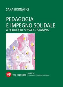 Image of Pedagogia e impegno solidale. A scuola di service learning